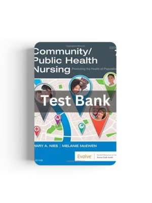 Test Bank For Community/Public Health Nursing 7th Edition