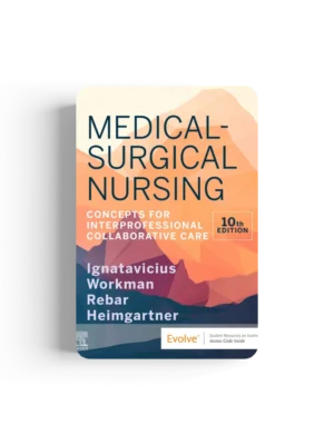 Medical-Surgical Nursing: Concepts for Interprofessional Collaborative Care 10th Edition