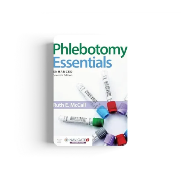 Phlebotomy Essentials, Enhanced Edition 7th Edition