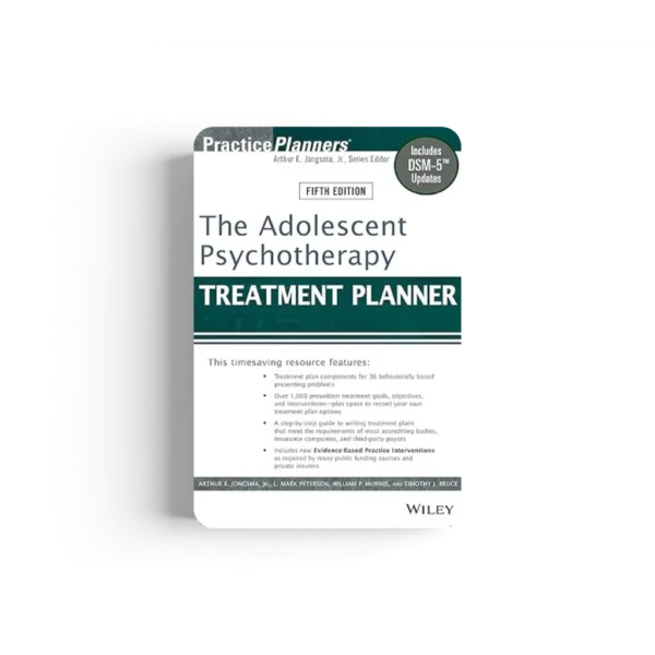 The Adolescent Psychotherapy Treatment Planner: Includes DSM-5 Updates 5th Edition