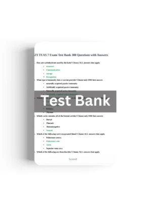 ATI TEAS 7 Exam Test Bank Summer 2022 (300 Questions with Answers) All Sections
