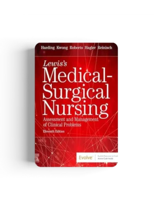 Lewis's Medical-Surgical Nursing: Assessment and Management of Clinical Problems