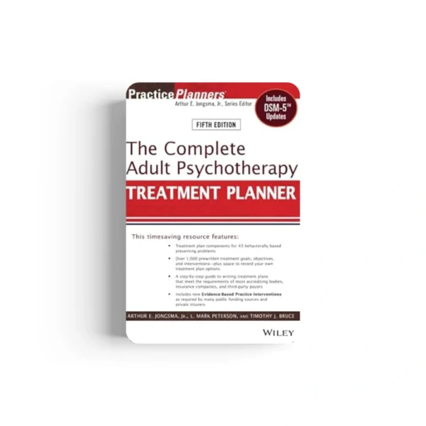 The Complete Adult Psychotherapy Treatment Planner: Includes DSM-5 Updates 5th Edition