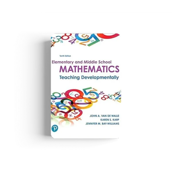 Elementary And Middle School Mathematics: Teaching Developmentally 10Th Edition