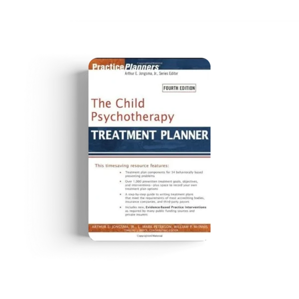 The Child Psychotherapy Treatment Planner (Practice Planners) 4th (fourth) Edition