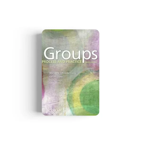 Groups: Process and Practice 10 Edition