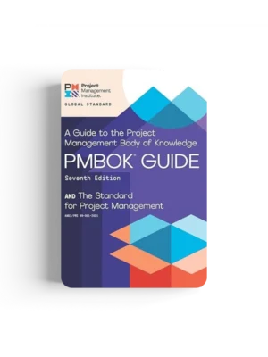 A Guide to the Project Management Body of Knowledge (PMBOK® Guide) – Seventh Edition and The Standard for Project Management (ENGLISH) Seventh edition