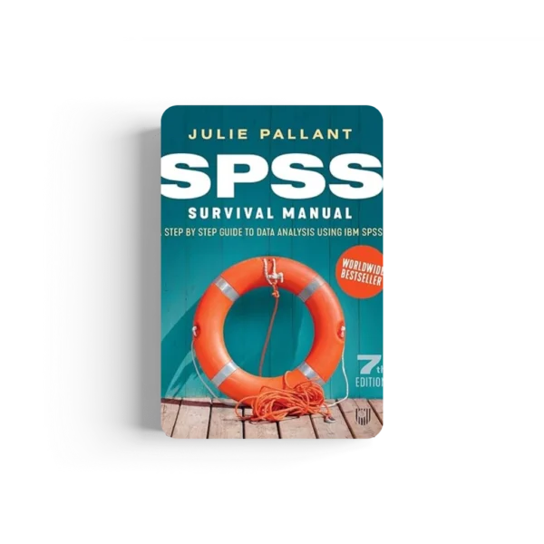 SPSS Survival Manual: A Step by Step Guide to Data Analysis Using IBM SPSS 7th ed. Edition