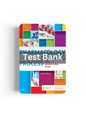 Test Bank Pharmacology and the Nursing Process 9th Edition