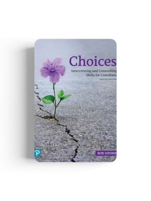 Choices: Interviewing and Counselling Skills for Canadians