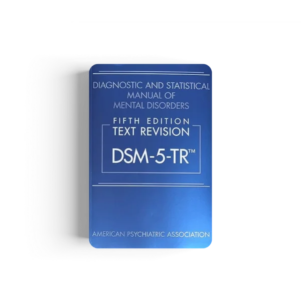 Diagnostic and Statistical Manual of Mental Disorders, Text Revision Dsm-5-tr 5th Edition