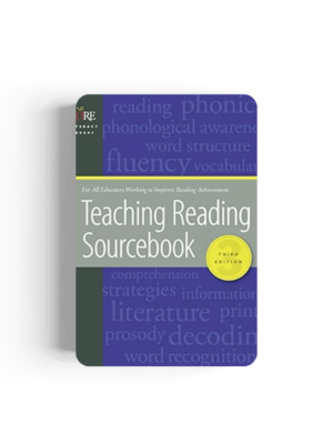 Teaching Reading Sourcebook (Core Literacy Library) Third Edition